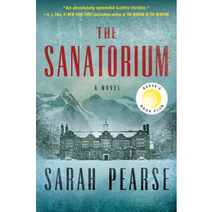 The Sanatorium: A Novel
