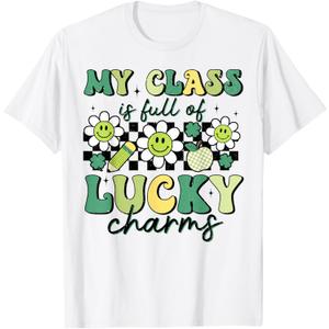 My Class is Full of Lucky Charms St Patricks Day Teacher T-Shirt, Large