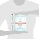 The Discussion Book: 50 Great Ways to Get People Talking