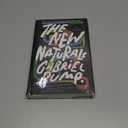 The New Naturals: A Novel