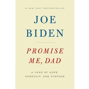 Promise Me, Dad: A Year of Hope, Hardship, and Purpose