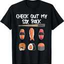 Funny Check Out My Six Pack Sushi Japanese Food Lover T-Shirt, Small