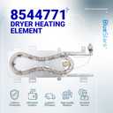 [2025 UPDATED] BlueStars 8544771 Dryer Heating Element - Compatible with Whirlpool Kenmore Maytag Dryers - Replaces WP8544771VP 7154072 1180054 AP6013115 PS11746337 W10836011 11087872602 MEDB950YG0