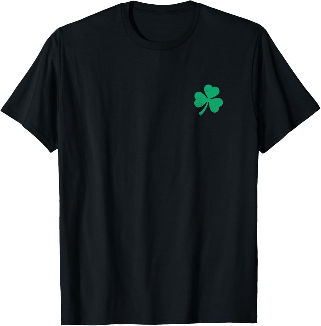 Funny Four Leaf Clover Irish Shamrock St.Patricks Day Green T-Shirt, 2XL