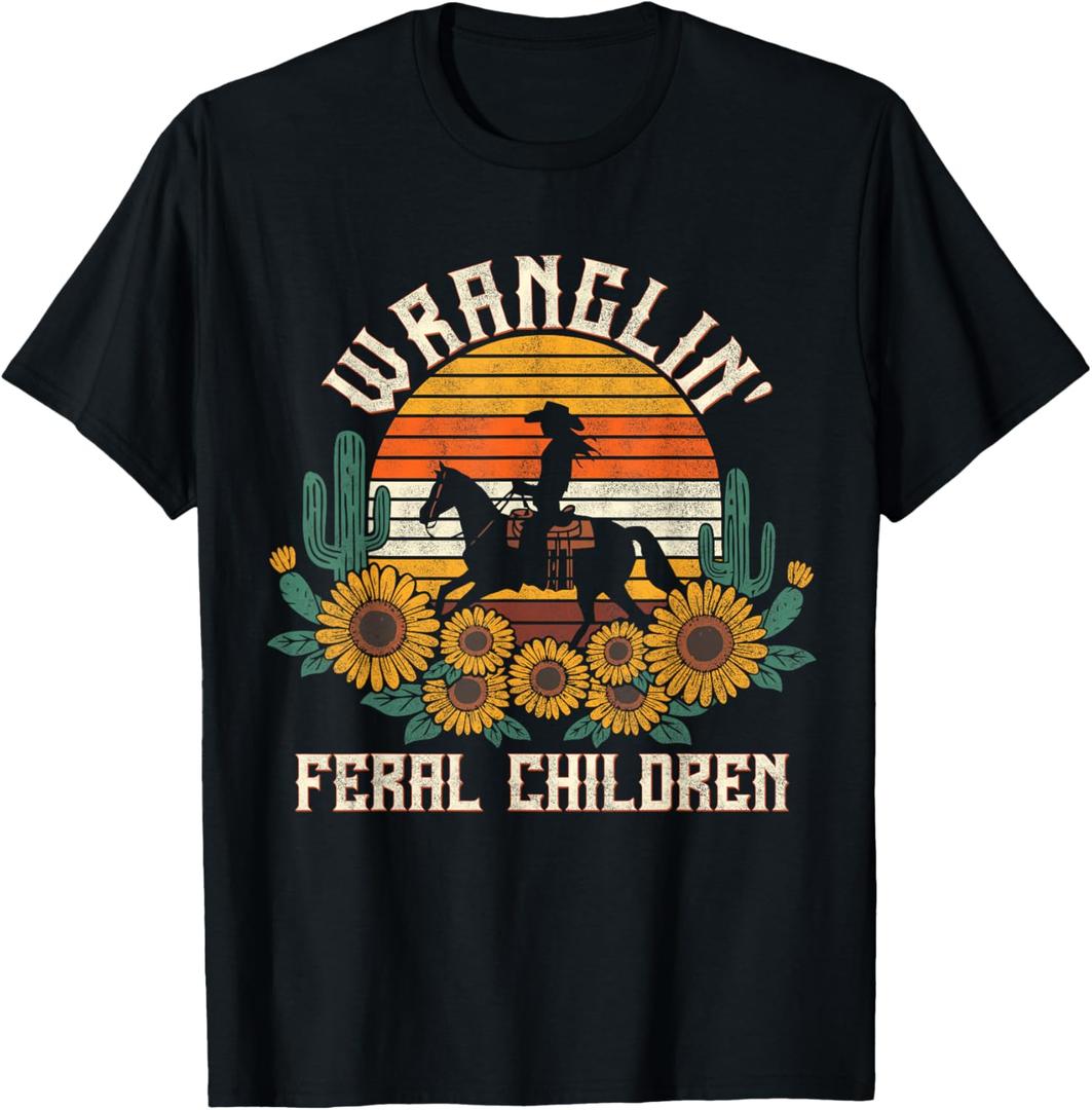 Wranglin Feral Children Retro Cowgirl 90s Western Funny Mom T-Shirt M