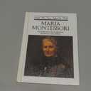 Maria Montessori: The Italian Doctor Who Revolutionized Education for Young Children (People Who Have Helped the World)