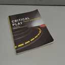 Critical Play: Radical Game Design (Mit Press)