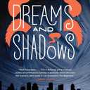 Dreams and Shadows: A Novel