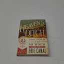 Heaven's Ditch: God, Gold, and Murder on the Erie Canal