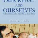 Empowering Our Kids and Ourselves: The Quotesmeister Talks to His Twin Teens