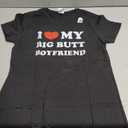 I Love My Big Butt Boyfriend, I Heart My Big Butt Boyfriend T-Shirt (Black, S)