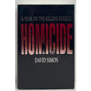 Homicide: A Year on the Killing Streets, Hardcover