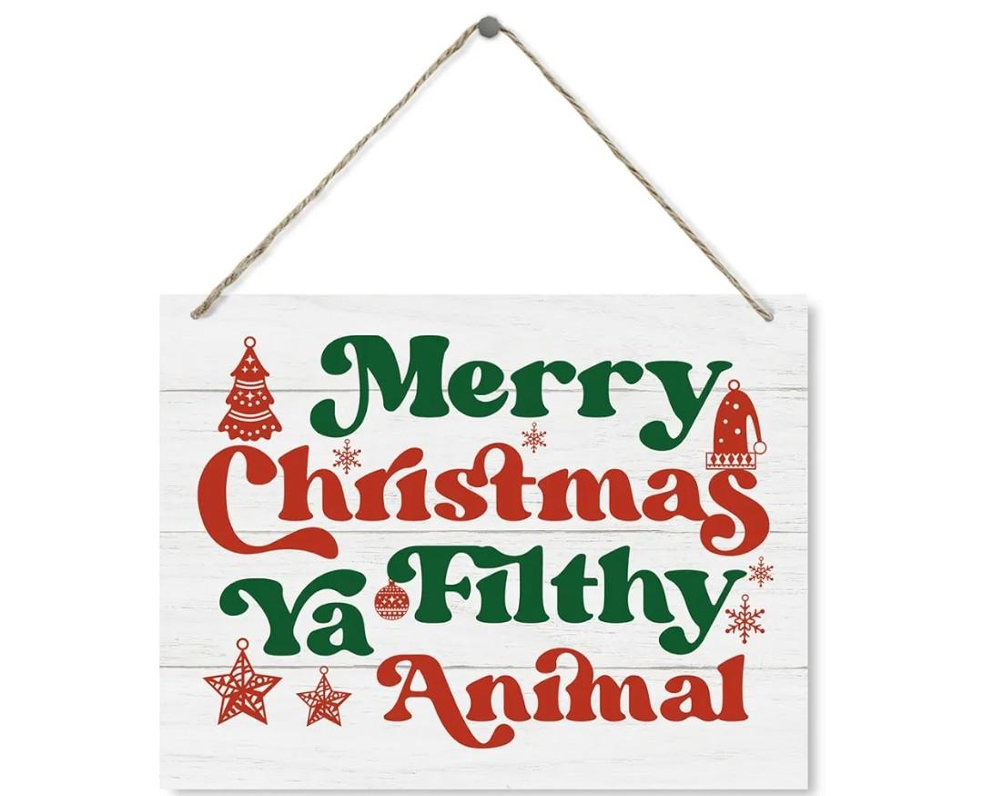 Merry Christmas Signs, Merry Christmas Ya Filthy Animal Sign, Fun Holiday Decor, Fun Holiday Sign, Farmhouse Winter Decor, Rustic Winter Decor, Christmas Hanging Wooden Sign, 15X11.4 Wooden Decor Sign