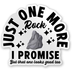 4 x Just One More Rock I Promise Motivational Funny Stickers, Vinyl Decal Sticker for Merchandise Accessories Hydroflask Water Bottle Stickers, Decor Gifts Idea for Adults Ladies Teens, Size 4"