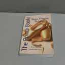 The Pointe Book: Shoes, Training, Technique (Book)
