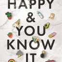 Happy & You Know It