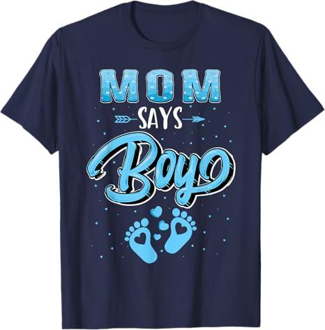 Gender reveal Mom says Boy baby matching family set T-Shirt XL