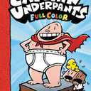 Captain Underpants: The Adventures of Captain Underpants Colour Edition,  Hardcover