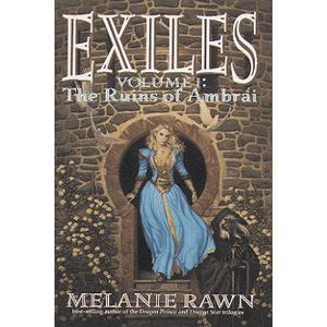 The Ruins of Ambrai (Exiles, Vol. 1)