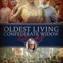 Oldest Living Confederate Widow Tells All