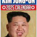 The Calendar King // Kim Jong-Un - 2025 Wall Calendar - A4 Size (210mm x 297mm) Pack 2