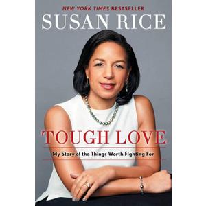 Tough Love: My Story of the Things Worth Fighting For