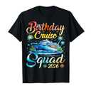 Birthday Cruise Squad 2026 Cruise Birthday Party Vacation T-Shirt XXL