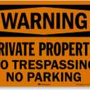 "Warning - Private Property, No Trespassing, No Parking" Label by SmartSign | 10" x 14" 3M Reflective Laminated Vinyl