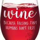 Futtumy Raising Tiny Humans Ain’t Easy Stemless Wine Glass, Mother’s Day Father’s Day Christmas Birthday Gag Gifts for Mom Dad New Parents New Mom Women from Kids Wife Husband, Funny Wine Glass, 17 Oz