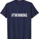 #Twinning Matching Twin & Sibling Design T-Shirt XS