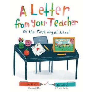 A Letter From Your Teacher: On the First Day of School (The Classroom Community Collection)