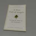 A Tree Full of Angels: Seeing the Holy in the Ordinary
