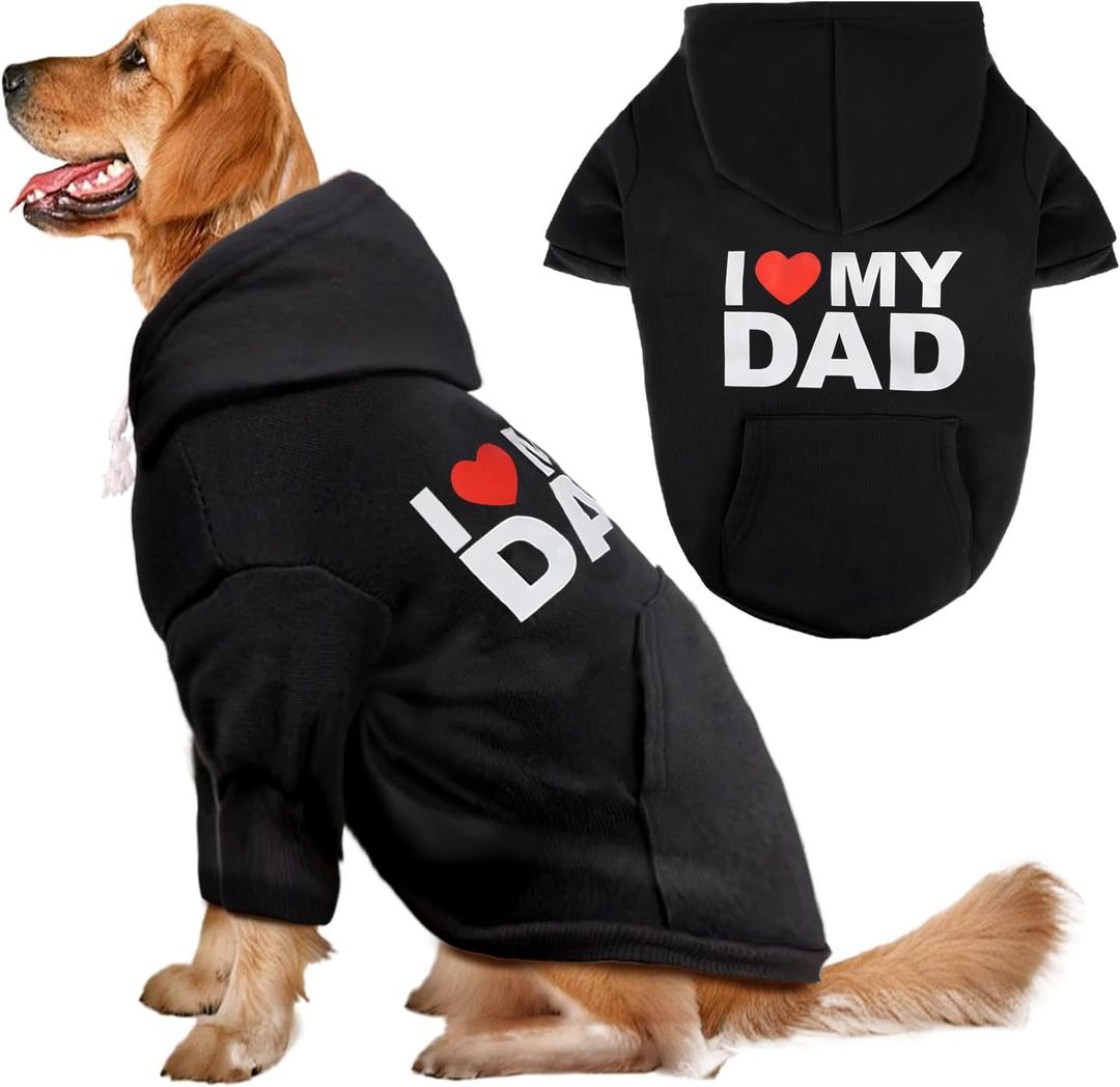 Dog Basic Hoodie Soft Dog Clothes Cold Weather Sweaters for Medium Large Dogs Cozy Fabric Warm Sweatshirt with Leash Hole (I Love My DAD, XL (Back: 24.2",Chest: 34.2")) (X-Large (35-55 lbs))