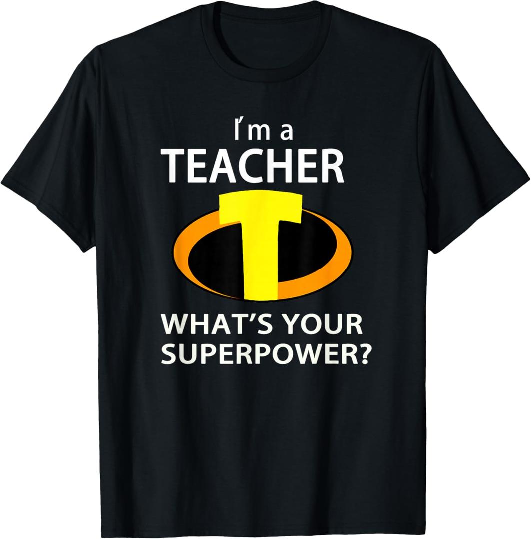 I'm a Teacher What's Your Superpower? Funny Teacher T-Shirt (Black, S)