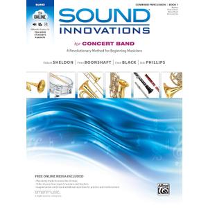 Sound Innovations for Concert Band, Bk 1: A Revolutionary Method for Beginning Musicians (Combined Percussion), Book & Online Media