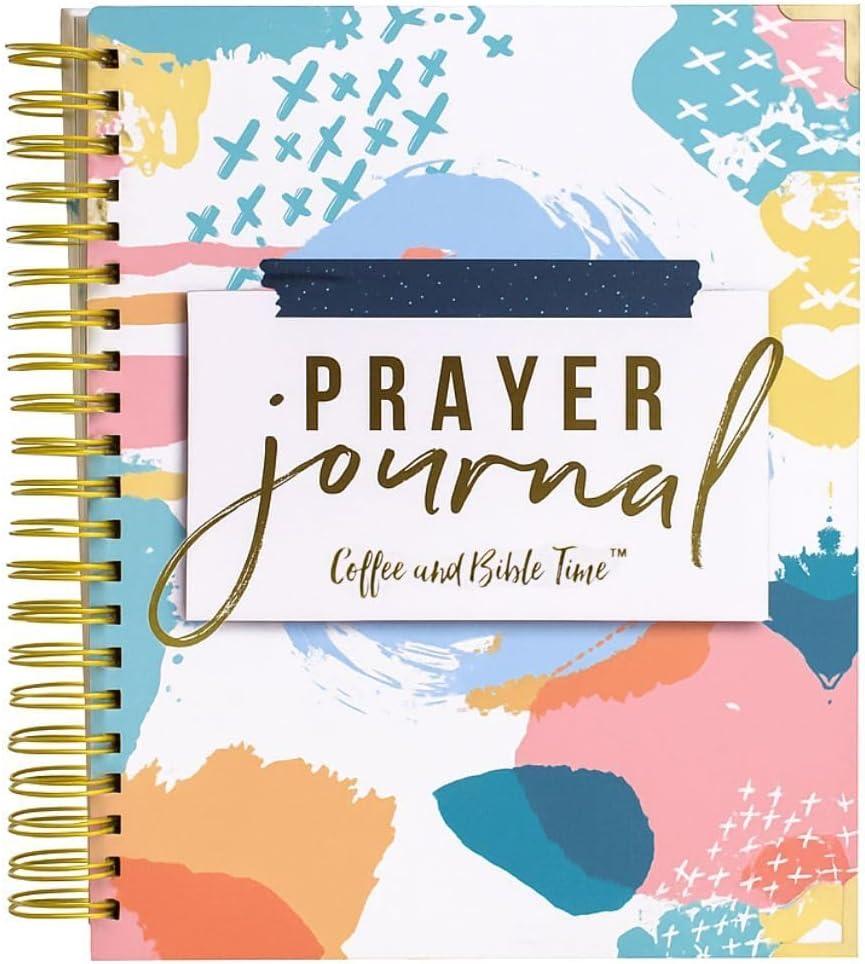 Coffee and Bible Time Prayer Journal: 3 Sticky Note Pads Included, Gold-Colored Spiral Binding, Solid Board Cover, Perfect to Journal Prayers and Grow in Faith
