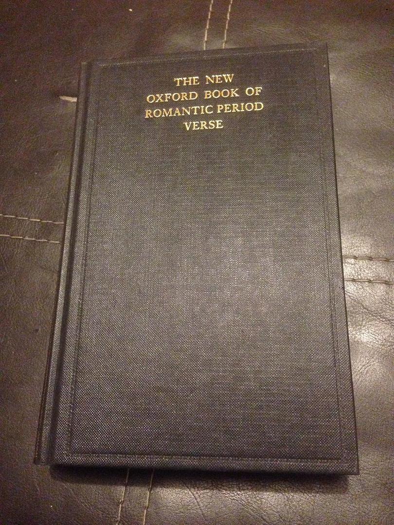 The New Oxford Book of Romantic Period Verse (Oxford Books of Verse)
