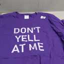 Don't Yell At Me, Funny, Jokes, Sarcastic T-Shirt size L