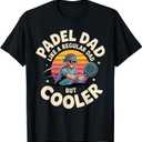 Cool Padel Art for Dad Father Men Padel Lover Padel Player T-Shirt, M, Black