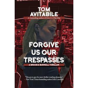 Forgive Us Our Trespasses (Brooke Burrell)