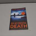 An Accidental Death: A Novel (A DC Smith/Kings Lake Investigation Book 1), Paperbook