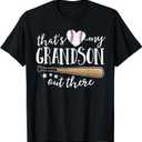 That's My Grandson Out There Gift Women Baseball Grandma T-Shirt XL