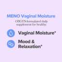 MENO Vaginal Moisture Support Capsules OBGYN-Formulated to Support Healthy Vaginal Moisture, Mood & Relaxation Hormone-Free Supplements with Maca Root & Fenugreek Seed Extract 30 Servings