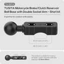 TUSITA Motorcycle Mount Brake Clutch Reservoir Ball Base B Size 1", Double Socket Arm - B Size Short