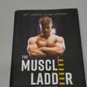 The Muscle Ladder: Get Jacked Using Science