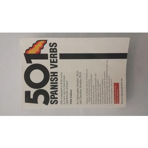 501 Spanish Verbs: Fully Conjugated in All the Tenses and Moods in a New Easy-To-Learn Format (English and Spanish Edition)