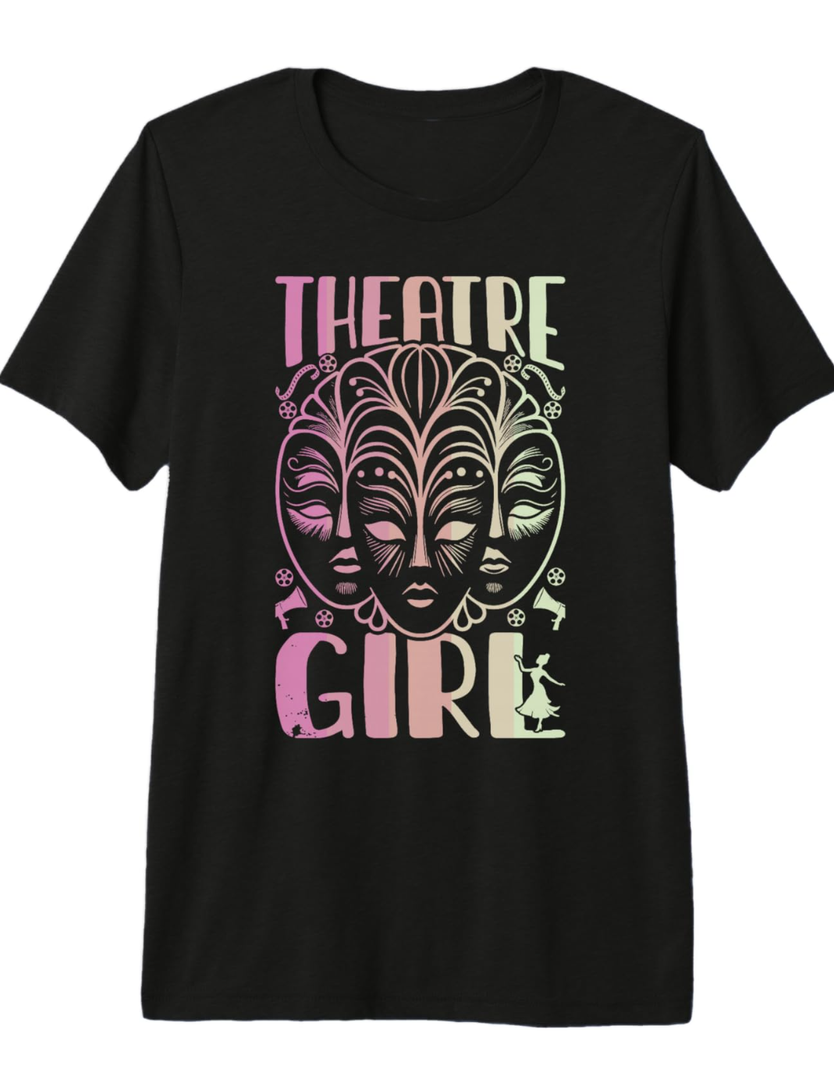 Theatre Girl Premium Tri-blend T-Shirt, Size XL