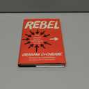 Rebel: Find Yourself by Not Following the Crowd Hardcover – September 3, 2024