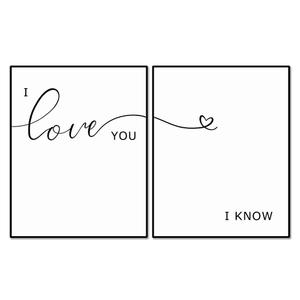 I Love You I Know, Above Bed Decor, Set Of 2 Prints, Above Bed Art, Above Bed Signs, Romantic Quote Print, Over The Bed Art, Couple Quote Gift, Unframed (11X14 INCH)