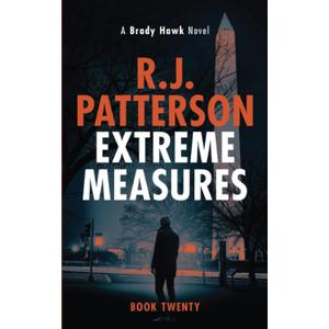 Extreme Measures (A Brady Hawk Novel)